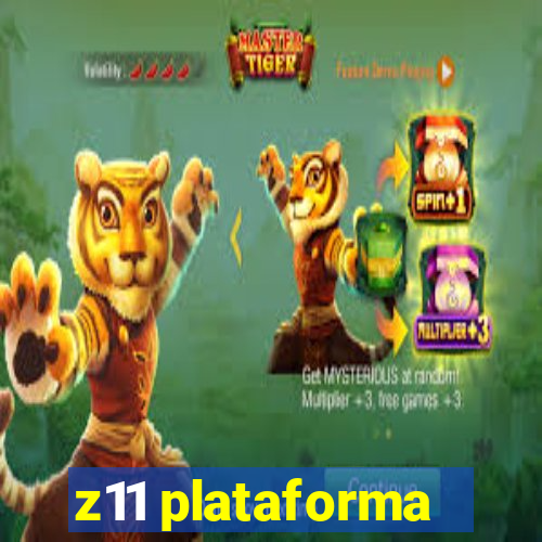 z11 plataforma